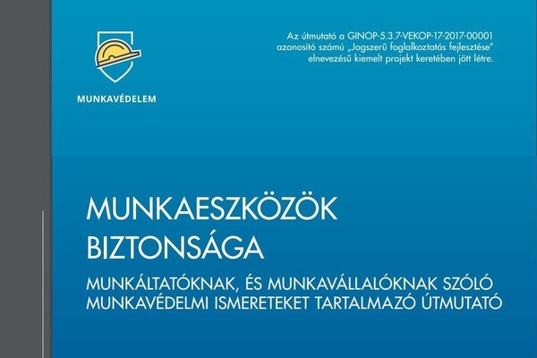 A munkaeszközök biztonsága