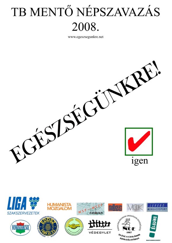 Egészségünkre! - TB mentő népszavazási kampány