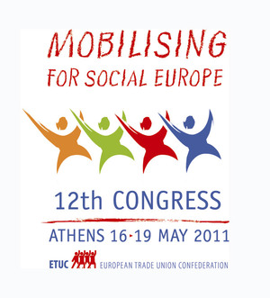 ETUC Kongresszus: Mozgósítás a Szociális Európáért - Stratégia és cselekvési terv 2011-2014
