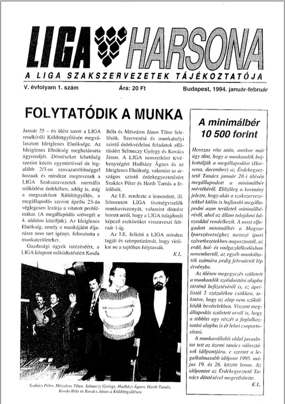 LIGA Harsona 1994. január-február